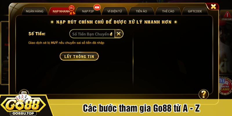 Các bước tham gia Go88 từ A - Z