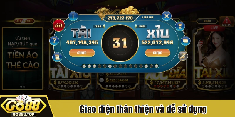 Giao diện thân thiện và dễ sử dụng