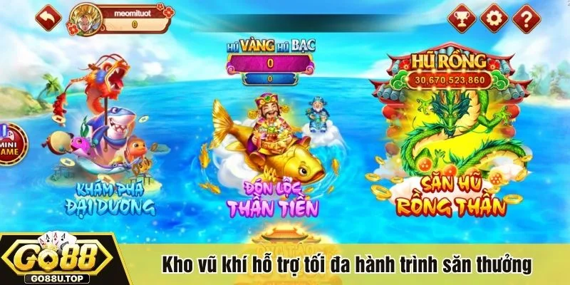 Bắn cá Go88 cung cấp nhiều cấp súng