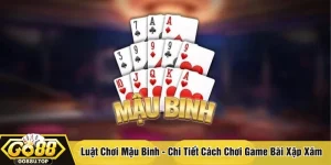 Luật chơi Mậu binh